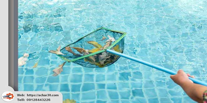 Pool supplies and equipment 9 - لوازم و تجهیزات استخر + نکات مهم خرید لوازم استخر